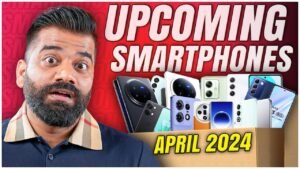 Upcoming Smartphone April 2024: अप्रैल में लांच होगा एक से एक दमदार Phone देखे लिस्ट